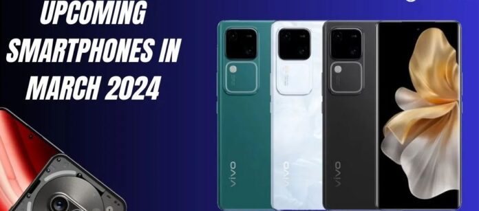 Month of March -ভারতে লঞ্চের অপেক্ষায় স্মার্টফোন: আপডেট তালিকা